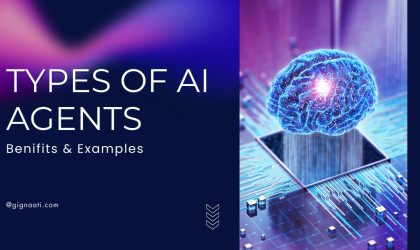 Types of AI Agents: Benefits and Examples